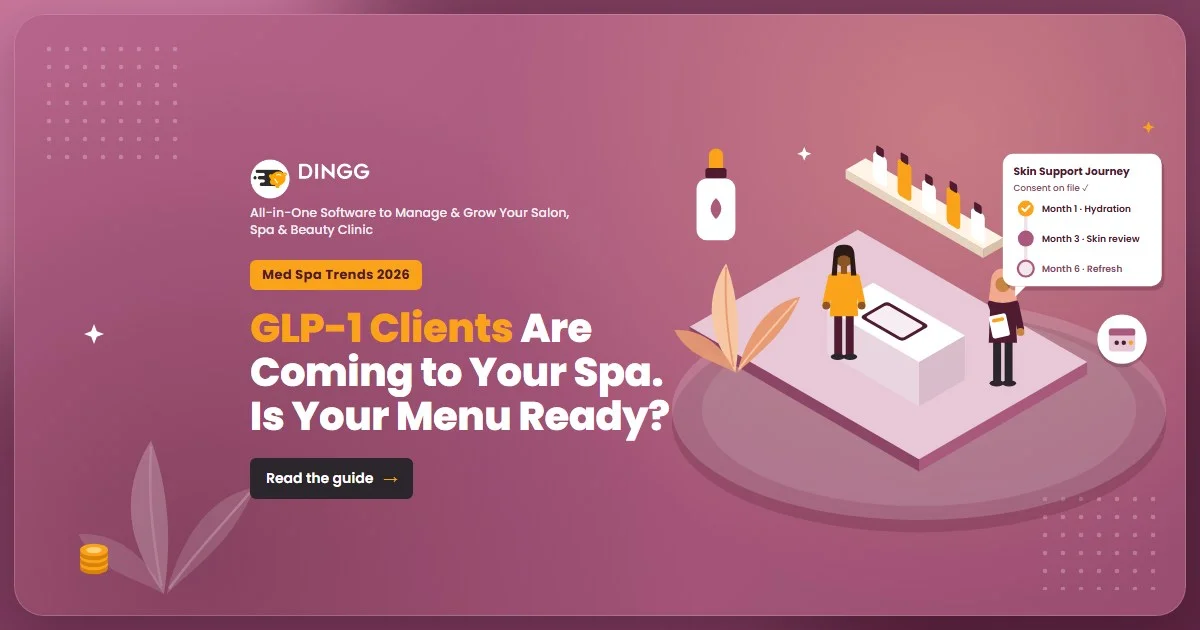 Blog cover: GLP-1 Clients Are Coming to Your Spa. Is Your Menu Ready? with a serum bottle and client journey illustration and the DINGG logo